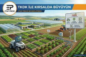 TKDK Destekleri 2026: Kırsal Kalkınma Hibe Programları ve Başvuru Rehberi